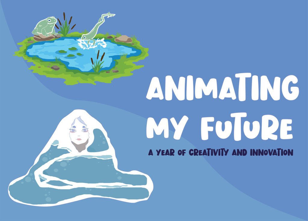 Animating My Future: A Year of Creativity and Innovation